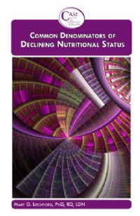 Common Denominators of Declining Nutritional Status (2013) E-Book