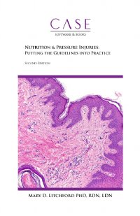 Nutrition & Pressure Injuries: Putting the Guidelines into Practice(2020) :: Hard Copy Bundle